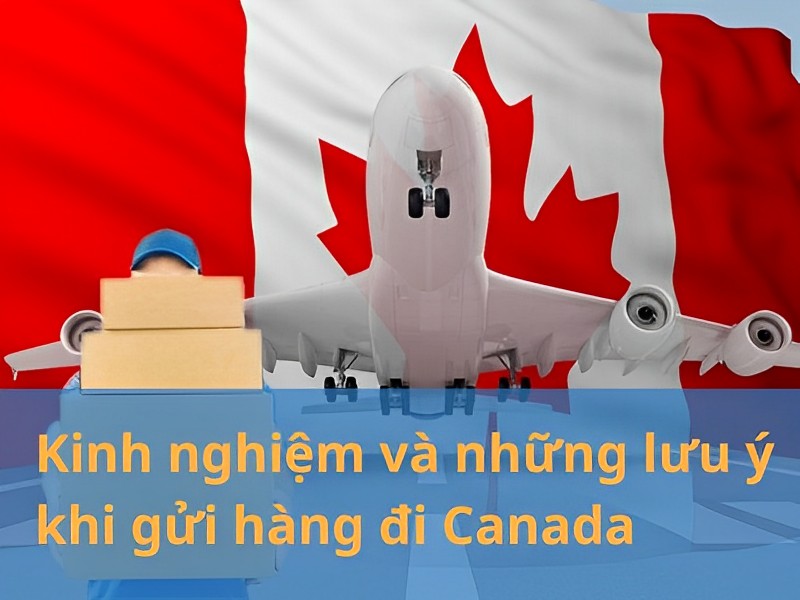 kinh-nghiem-gui-hang-canada1